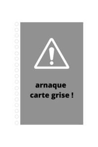 Alerte Arnaque Carte Grise